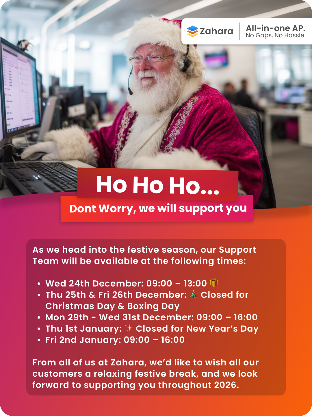 Zahara Christmas Support Hours